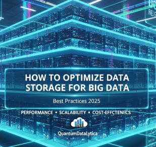 How to Optimize Data Storage for Big Data: Best Practices 2025